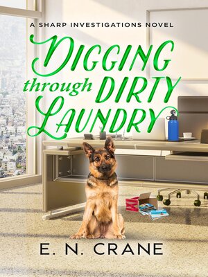 cover image of Digging Through Dirty Laundry